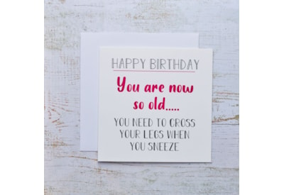 Cross Your Legs Birthday Card (4JL105)