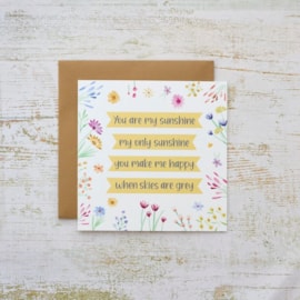 You Are My Sunshine Floral Card (4PB211)