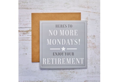 No More Mondays Retirement Card (4RT200)