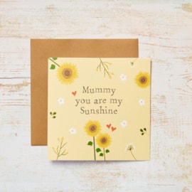 Mummy You Are My Sunshine Card (4SF301)