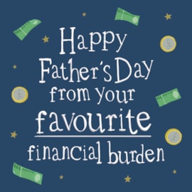 Ling Financial Burden Fathers Day Card (FHIB0162)